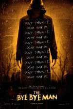 Watch The Bye Bye Man Fmovies
