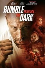 Watch Rumble Through the Dark Fmovies
