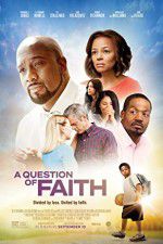 Watch A Question of Faith Fmovies