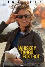 Watch Whiskey Tango Foxtrot Fmovies