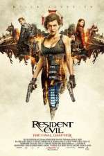 Watch Resident Evil: The Final Chapter Fmovies