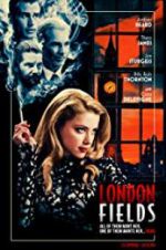 Watch London Fields Fmovies