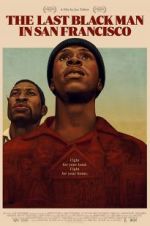 Watch The Last Black Man in San Francisco Fmovies