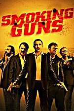 Watch Smoking Guns Fmovies