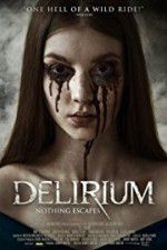 Watch Delirium Fmovies