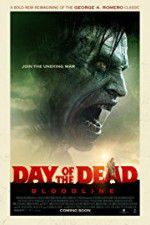Watch Day of the Dead: Bloodline Fmovies