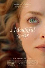 Watch A Mouthful of Air Fmovies