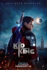 Watch The Kid Who Would Be King Fmovies