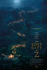 Watch The Lost City of Z Fmovies