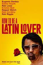 Watch How to Be a Latin Lover Fmovies
