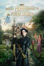Watch Miss Peregrine's Home for Peculiar Children Fmovies