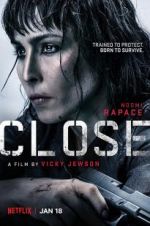 Watch Close Fmovies