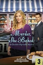 Watch Murder, She Baked: A Chocolate Chip Cookie Mystery Fmovies