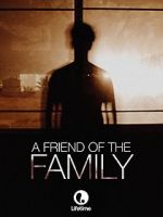 Watch A Friend of the Family Fmovies