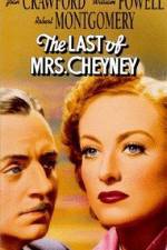 Watch The Last of Mrs Cheyney Fmovies