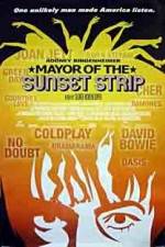 Watch Mayor of the Sunset Strip Fmovies