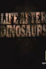 Watch Life After Dinosaurs Fmovies