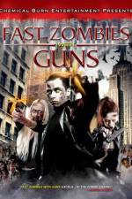 Watch Fast Zombies with Guns Fmovies