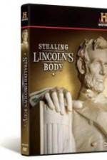 Watch Stealing Lincoln's Body Fmovies