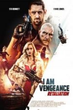 Watch I Am Vengeance: Retaliation Fmovies