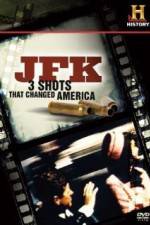 Watch History Channel JFK - 3 Shots That Changed America Fmovies
