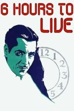 Watch 6 Hours to Live Fmovies