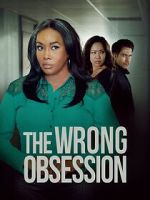 Watch The Wrong Obsession Fmovies