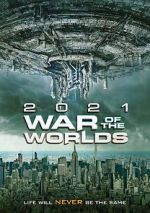 Watch The War of the Worlds 2021 Fmovies