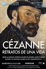 Watch Exhibition on Screen: Cézanne - Portraits of a Life Fmovies