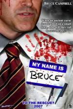 Watch My Name Is Bruce Fmovies
