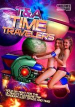 Watch T&A Time Travelers Fmovies