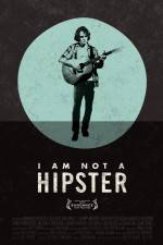 Watch I Am Not a Hipster Fmovies