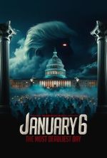 Watch January 6: The Most Deadliest Day Fmovies