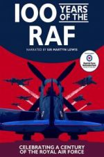 Watch 100 Years of the RAF Fmovies