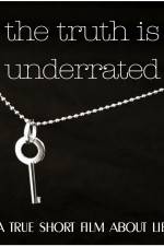 Watch The Truth Is Underrated Fmovies