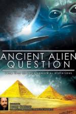 Watch Ancient Alien Question From UFOs to Extraterrestrial Visitations Fmovies