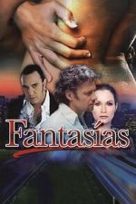 Watch Fantasías Fmovies