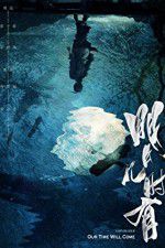 Watch Our Time Will Come Fmovies