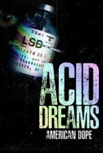 Watch American Dope: Acid Dreams Fmovies