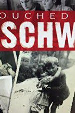 Watch Touched by Auschwitz Fmovies