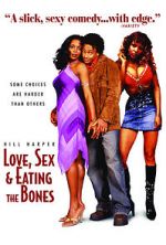 Watch Love, Sex and Eating the Bones Fmovies
