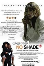 Watch No Shade Fmovies