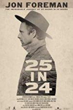 Watch 25 IN 24 Fmovies