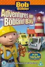 Watch Bob the Builder Adventures in Bobland Bay Fmovies