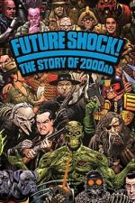 Watch Future Shock! The Story of 2000AD Fmovies