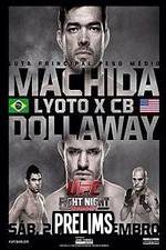 Watch UFC Fight Night 58: Machida vs. Dollaway Prelims Fmovies