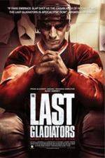 Watch The Last Gladiators Fmovies