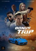 Watch Bonus Trip Fmovies
