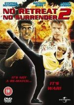 Watch No Retreat, No Surrender 2 Fmovies