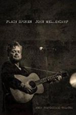 Watch John Mellencamp: Plain Spoken Live from The Chicago Theatre Fmovies